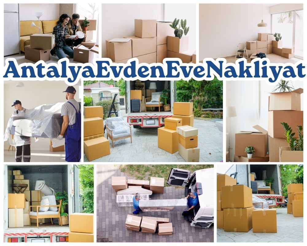 Antalya Eğil Evden Eve Nakliye